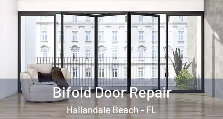  Bifold Door Repair Hallandale Beach - FL